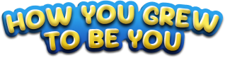 How You Grew To Be You logo
